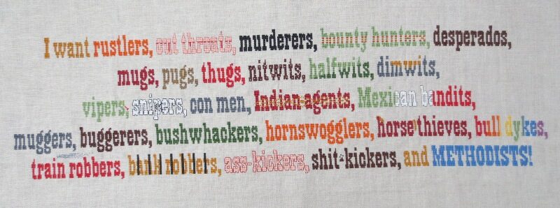 blazing saddles quote cross stitch project stitching complete I want rustlers... and Methodists!